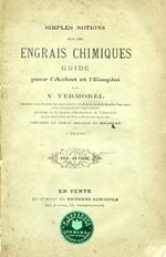 Simples notions sur les engrais chimiques. Guide pour l'achat et l'emploi