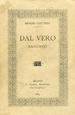 Dal vero. Racconto