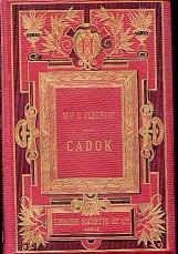 Cadok. Ouvrage illustré de 24 Gravures dessinées sur bois par Gilbert. Seconde édition - Zénaíde Fleuriot - copertina