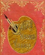 Masques et Visages. Notice par C. A. Sainte. Beuve