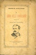 Il Libro delle Confessioni. Raccolte da Giuseppe Costetti e narrate da 23 autori drammatici