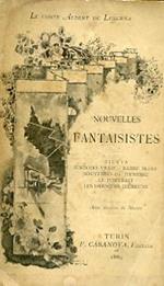 Nouvelles Fantaisistes. Silvia Histoire vraie Barbe Bleue Souvenirs de jeunesse Le portrait Les derniers jeùneurs. Avec dessins de Menta