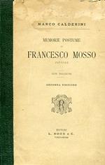 Memorie postume. Pubblicate da Marco Calderini. Con incisioni. Seconda edizione