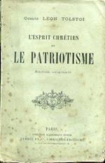 L' esprit chrétien et le patriotisme. Édition originale. Prima edizione