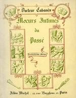 Moeurs intimes du passé. Troisiéme série