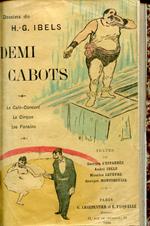 Les Demi - Cabots. Le Café - Concert. Le Cirque. Les Forains. Dessins de H. G. Ibels