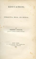 Education: Intellectual, Moral, and Physical