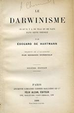 Le Darwinisme ce qùil y a de vrai et de faux dans cette théorie. Traduit de l'allemand par Georges Guéroult