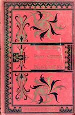 Bons coeurs et braves gens. Ouvrage illustré de 55 gravures d'aprés F. de Myrbach et A. Tofani