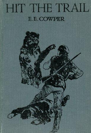 Hit the Trail. A Wild West Story. Illustrated by A. S. Forrest - Edith Elise Cowper - copertina