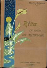 Rita (la figlia del saltimbanco). Romanzo per signorine (traduzione del Prof. Tullio Bazzi). Con ricche illustrazioni