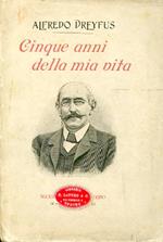 Cinque anni della mia vita. Otto disegni autografi di Dreyfus. I ritratti dell'autore e della sua famiglia