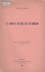 La crociata di Luigi VII e di Corrado. Estrato dalla Rassegna Nazionale, fasc. 16 Ottobre 1906