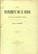 Le peuplement de la Suisse (étude de géographie humaine)