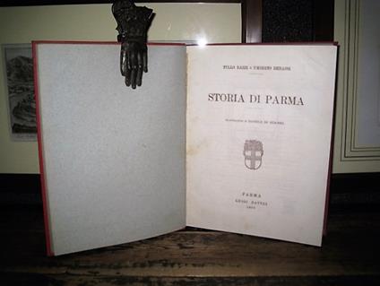 Storia di Parma. Illustrazioni di Daniele De Stroebel - Tullio Bazzi,Umberto Benassi - copertina