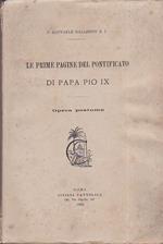 Le prime pagine del Pontificato di Papa Pio IX. Opera postuma