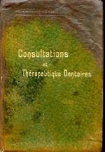 Consultations et thérapeutique dentaires