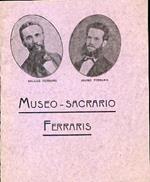 Museo. Sacrario Ferraris