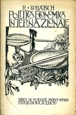 Politica economica internazionale. Traduzione dal tedesco del Dott. Guido Pilati