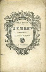 Le voci nel deserto. Brevi pensieri e moderate sentenze. con prefazione di Francesco Pastonchi