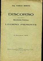 Discorso pronunciato al Banchetto Politico di Livorno Piemonte. 5 ottobre 1913