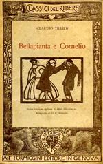 Bellapianta e Cornelio. Prima versione italiana di Dino Provenzal. Xilografie di G. C. Sensani