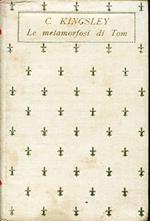 Le metamorfosi di Tom. Traduzione di B. Cammeo. Fregi di Duilio Cambellotti