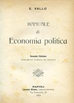 Manuale di Economia politica. Seconda edizione interamente riveduta ed ampliata