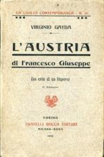 L' Austria di Francesco Giuseppe (la crisi di un Impero)