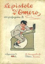 Le pìstole d'Omero. Con prefazione di Vamba