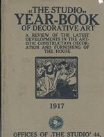 The Studio. Year-Book of Decorative Art. A review of the latest developments in the artistic construction decoration and furnishing of the house