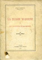 La Russia moderne et les rapports italo - russes. Deuxiéme édition