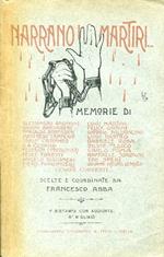 Narrano i martiri.. Memorie scelte e coordinate da Francesco Abba. 1a ristampa con aggiunte. 8° migliaio