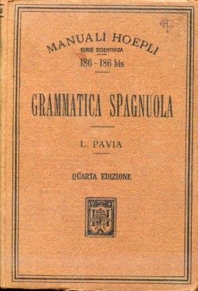 Grammatica spagnuola - Luigi Pavia - copertina