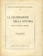 Fascio di Combattimento di Torino. La celebrazione della vittoria. Discorso. Teatro Trianon 4 novembre 1920