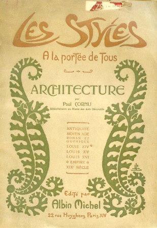 Architecture. Antiquité. Moyen Age. Roman et Gothique. Louis XIV. Louis XV. Louis XVI. Empire. XIX siécle - Paul Cornu - copertina