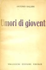 Umori di gioventù (1911. 1915). Del vivere solitario. Fatti personali. Maestro Pastoso. Guida di Roma