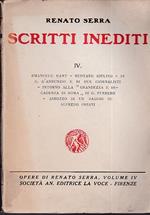 Scritti inediti. Emanuele Kant Rudyard Kipling di Gabriele D'Annunzio e di due giornalisti Intorno alla Grandezza e decadenza di Roma di Guglielmo Ferrero Abbozzo di un saggio su Alfredo Oriani