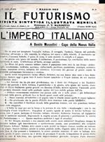 L' impero Italiano. a Benito Mussolini Capo della Nuova Italia. L'Inegualismo. In: Il Futurismo. Rivista sintetica illustrata. N. 6. 1° Maggio 1923. Prima edizione