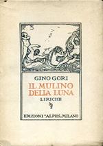 Il mulino della luna. Liriche