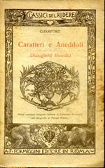 Caratteri e Aneddoti. Dialoghetti filosofici. Prima versione integrale italiana di Corrado Pavolini con xilografie di Pietro Parigi