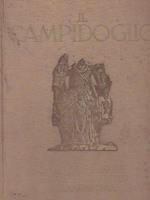 Il Campidoglio. LXIV tavole con introduzione e note illustrative di Carlo Cecchelli. a cura del Municipio di Roma