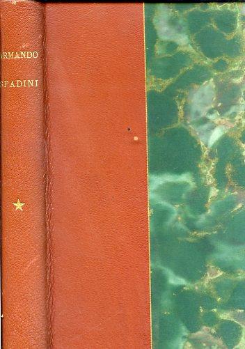 Armando Spadini. Duecentocinquantasei tavole. con uno studio di Adolfo Venturi e il catalogo dell'opera a cura di Emilio Cecchi - Adolfo Venturi,Emilio Cecchi - copertina