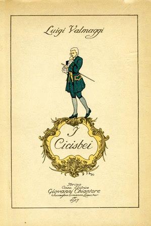 I Cicisbei. Contributo alla storia del costume italiano nel sec. XVIII. Opera postuma con prefazione e a cura di Luigi Piccioni - Luigi Valmaggi - copertina