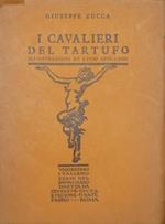 I cavalieri del tartufo. Illustrazioni di Livio Apolloni. Coperta e fregi di Carlo A. Petrucci
