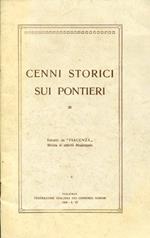 Cenni storici sui Pontieri. Estratto da Piacenza. Rivista di attività Municipale