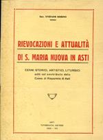 Rievocazione e attualità di S. Maria Nuova in Asti. Cenni storici artistici liturgici editi col contributo della Cassa di Risparmio di Asti