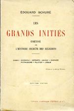 Les Grands Initiés. Esquisse de l'histoire secréte des religions. Rama. Krishna. Hermés. Moíse. Orphée. Pythagore. Platon. Jésus. Septiéme édition