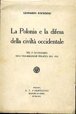 La Polonia e la difesa della civiltà occidentale. Nel I° centenario dell'insurrezione polacca del 1830
