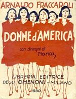 Donne d'America. Con disegni di Manca